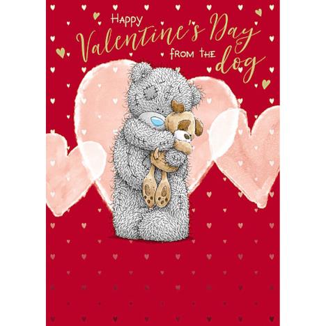 From The Dog Me to You Bear Valentine's Day Card £1.79
